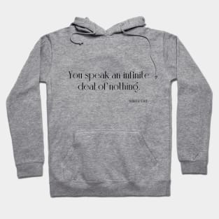 Shakesprea quote Hoodie